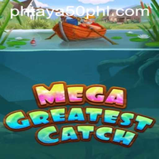 MegaGreatestCatch: Exploring the Thrills of This Exciting Adventure Game